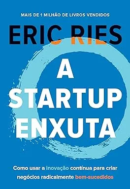 A startup enxuta por Eric Ries