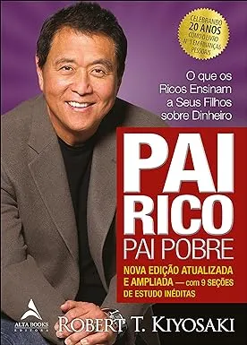 Pai Rico, pai Pobre por Kiyosaki Robert T