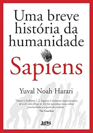 Sapiens Uma Breve Historia da H por Yuval Noah Harari