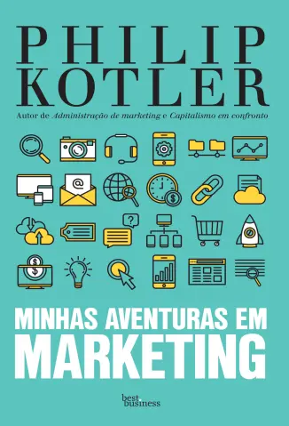 Minhas Aventuras em Marketing por Philip Kotler